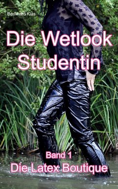 Die Wetlook Studentin (eBook, ePUB)