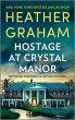 Hostage At Crystal Manor (eBook, ePUB) - Bild 1