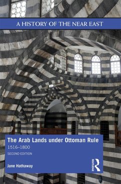 The Arab Lands under Ottoman Rule (eBook, PDF) - Hathaway, Jane