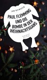 Paul Flemming und die Bombe in der Weihnachtsgans - Frankenkrimi (eBook) (eBook, ePUB)