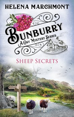 Bunburry - Sheep Secrets (eBook, ePUB) - Marchmont, Helena