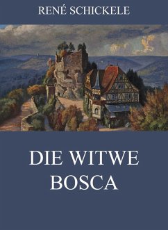 Die Witwe Bosca (eBook, ePUB) - Schickele, René