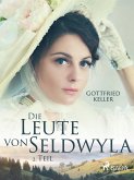 Die Leute von Seldwyla - 2. Teil (eBook, ePUB)