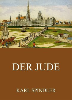 Der Jude (eBook, ePUB) - Spindler, Karl