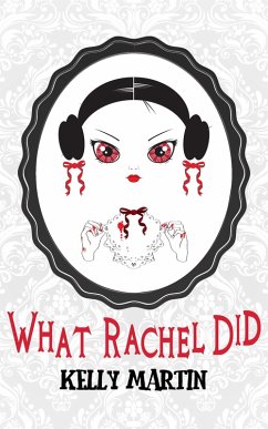 What Rachel Did (eBook, ePUB) - Martin, Kelly