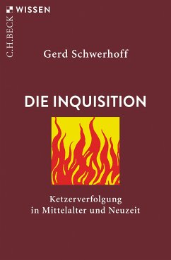 Die Inquisition (eBook, ePUB) - Schwerhoff, Gerd