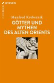 Götter und Mythen des Alten Orients (eBook, PDF)