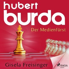 Hubert Burda - Der Medienfürst (MP3-Download) - Freisinger, Gisela Maria