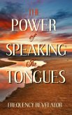 The Power of Speaking in Tongues (eBook, ePUB)