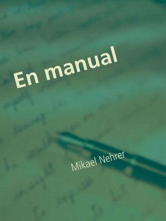 En manual (eBook, ePUB) - Nehrer, Mikael