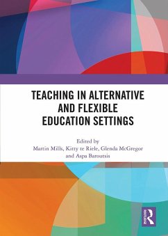 Teaching in Alternative and Flexible Education Settings (eBook, PDF)