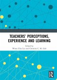 Teachers' Perceptions, Experience and Learning (eBook, ePUB)