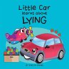 Little Car Learns About Lying (Little... - Bild 1
