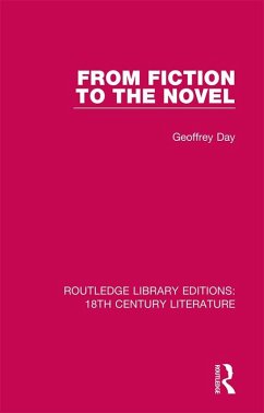 From Fiction to the Novel (eBook, PDF) - Day, Geoffrey