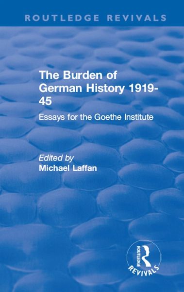 The Burden of German History 1919-45 (eBook, PDF) The Burden of German History 1919-45 (eBook, PDF)