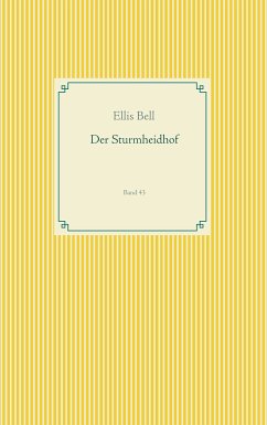 Der Sturmheidhof (eBook, ePUB) - Bell, Ellis