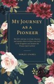 My Journey as a Pioneer (eBook, ePUB)