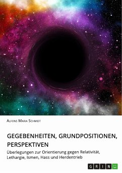 Gegebenheiten, Grundpositionen, Perspektiven (eBook, PDF)