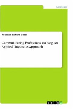 Communicating Professions via Blog. An Applied Linguistics Approach