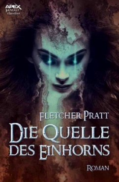 DIE QUELLE DES EINHORNS - Pratt, Fletcher