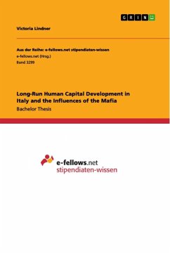 Long-Run Human Capital Development in Italy and the Influences of the Mafia - Lindner, Victoria