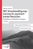 SBT: Stressbewältigungstraining für psychisch kranke Menschen