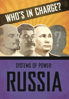 Who's in Charge? Systems of Power: Russia - Newland, Sonya