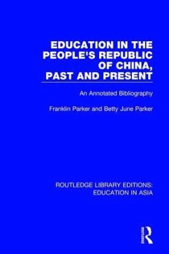 Education in the People's Republic of China, Past and Present - Parker, Franklin; Parker, Betty June