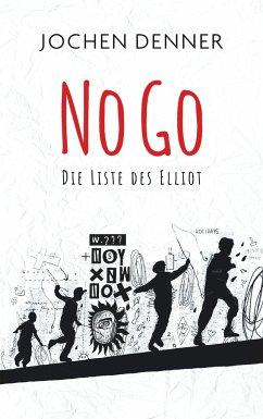 No Go - Die Liste des Elliot - Denner, Jochen