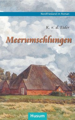 Meerumschlungen - Eider, K. v. d.