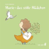 Marie - das stille Mädchen Marie - das stille Mädchen
