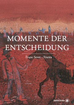 Momente der Entscheidung - Sever - Franta, Franc