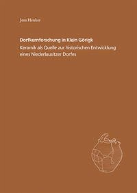 Dorfkernforschung in Klein Görigk - Henker, Jens