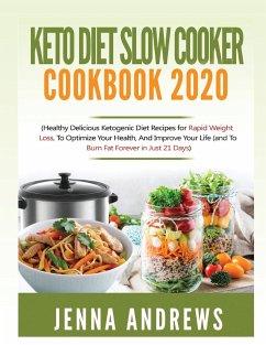 Keto Diet Slow Cooker Cookbook 2020 - Andrews, Jenna