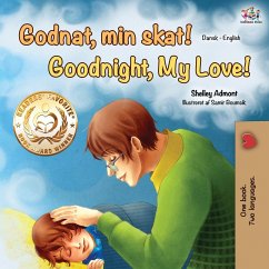 Goodnight, My Love! (Danish English Bilingual Book) - Admont, Shelley; Books, Kidkiddos