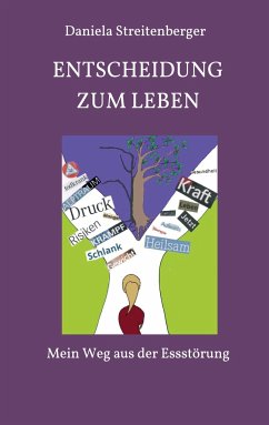 Entscheidung zum Leben - Streitenberger, Daniela