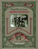 Favorite recipes of My Mother and Grandmothers (eBook, ePUB)