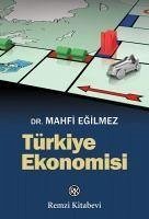 Türkiye Ekonomisi - Egilmez, Mahfi