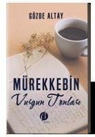 Mürekkebin Vurgun Tonlari - Altay, Gözde