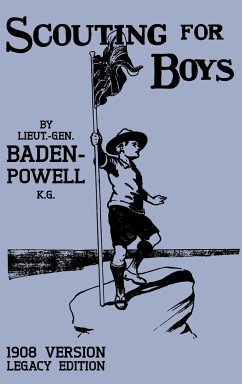 Scouting For Boys 1908 Version (Legacy Edition) - Baden-Powell, Robert