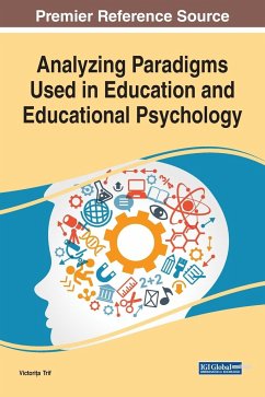 Analyzing Paradigms Used in Education and Educational Psychology