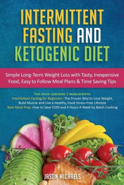 Intermittent Fasting & Ketogenic Diet - Michaels, Jason