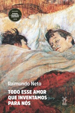 Todo esse amor que inventamos para nós (eBook, ePUB) - Neto, Raimundo