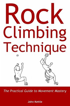 Rock Climbing Technique - Kettle, John