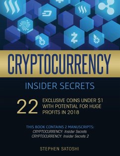 Cryptocurrency Insider Secrets - Satoshi, Stephen