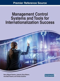 Management Control Systems and Tools for Internationalization Success - Teixeira, Nuno Miguel; Ribeiro, Joaquim Silva; Teixeira, Ana Bela