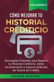 Cómo Mejorar Tu Historial Crediticio