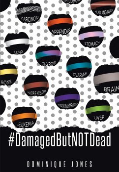 #DamagedButNOTDead - Jones, Dominique E