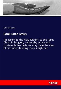 Look unto Jesus - Lane, Edward
