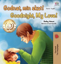 Goodnight, My Love! (Danish English Bilingual Book) - Admont, Shelley; Books, Kidkiddos